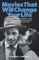 Movies That Will Change Your Life B098RTMF66 Book Cover