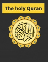 The holy Quran: Modern English Translation. Clear and Easy to Understand B09T8GLS93 Book Cover