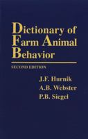 Dictionary of Farm Animal Behavior 0813824648 Book Cover