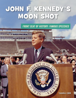 John F. Kennedy's Moon Shot Speech 153416880X Book Cover