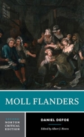 Moll Flanders: A Norton Critical Edition (Norton Critical Editions) 0393888975 Book Cover