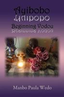 Ayibobo Beginning Vodou 1312826517 Book Cover