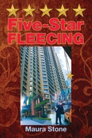 Five-Star Fleecing 1449932290 Book Cover