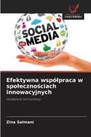 Efektywna wspólpraca w spolecznosciach innowacyjnych (Polish Edition) 6202415894 Book Cover