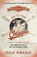 Do It for Chappie: The Ray Chapman Tragedy 1733673555 Book Cover