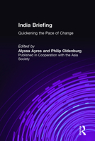 India Briefing: Quickening the Pace of Change (India Briefing) 0765608138 Book Cover