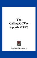 The Calling of the Apostle 1166933822 Book Cover