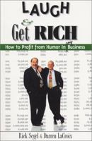 Laugh & Get Rich: How to Profit from Humor in Any Business 0967458609 Book Cover