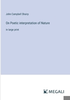 On Poetic interpretation of Nature: in large print 3387305346 Book Cover