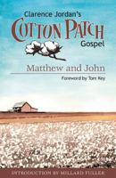 The Cotton Patch Version of Matthew and John 0832910627 Book Cover