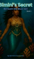 Bimini's Secret: Beneath the Blue Veil - Book 1 1105728889 Book Cover