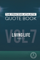 The Praying Athlete Quote Book Vol. 7 1950465233 Book Cover