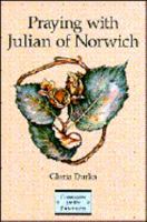 Praying With Julian of Norwich 0884892212 Book Cover