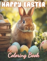 Happy Easter Coloring Book for Kids: 100+ Coloring Pages for Relaxation and Stress Relief B0CV87FZRF Book Cover