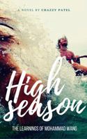 High Season: The Learnings of Mohammad Wang (book) 1532328370 Book Cover