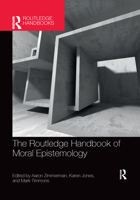 The Routledge Handbook of Moral Epistemology 0367659727 Book Cover