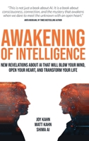 Awakening of Intelligence : Navigating the Human-AI Threshold 1967806012 Book Cover