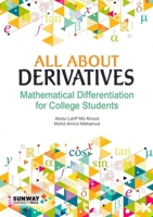 All about Derivatives: Mathematical Differentiation for College Students 9671369731 Book Cover