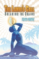 The Lambi's Call: : Breaking the Chains 1735894117 Book Cover