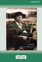 Moses, Me, and Murder: A Barkerville Mystery (16pt Large Print Edition) 103873536X Book Cover