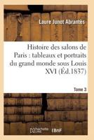 Histoire Des Salons de Paris - Tome III 150876784X Book Cover