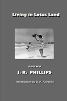 Living In lotus Land 1733111956 Book Cover