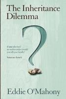 The Inheritance Dilemma 1478244798 Book Cover