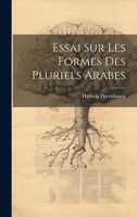 Essai Sur Les Formes Des Pluriels Arabes 1022038117 Book Cover