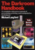 The Darkroom Handbook 0394513703 Book Cover