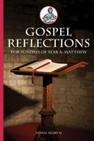 Gospel Reflections for Sundays of Year a: Matthew 1910248320 Book Cover