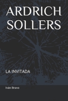 ARDRICH SOLLERS: LA INVITADA B08TKD4J7Z Book Cover