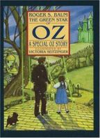 The Green Star of Oz: A Special Oz Story 1570721610 Book Cover