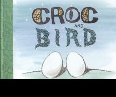 Croc and Bird 0091893321 Book Cover