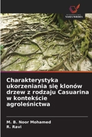 Charakterystyka ukorzeniania sie klonów drzew z rodzaju Casuarina w kontekscie agrolesnictwa (Polish Edition) 6209899501 Book Cover