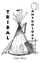 Tribal Anthology 1683483502 Book Cover