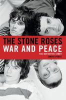 TheStone Roses War and Peace by Spence, Simon ( Author ) ON Jun-07-2012, Hardback 125003082X Book Cover