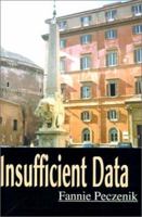 Insufficient Data 0595099122 Book Cover