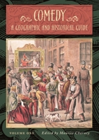 Comedy: A Geographic and Historical Guide [Two Volumes] 0313327157 Book Cover