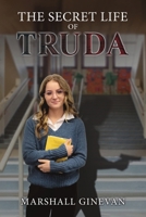 The Secret Life of Truda B0B19CF2WD Book Cover