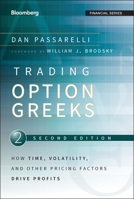Trading Option Greeks: How Time, Volatility, and Other Pricing Factors Drive Profit 1118133161 Book Cover