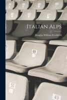 Italian Alps 1017617058 Book Cover