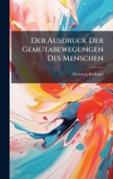 Der Ausdruck Der GemÃ1/4tabewegungen Des Menschen (German Edition) 1023769123 Book Cover