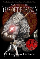 Snow in the Year of the Dragon 1987564081 Book Cover