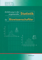 Einfuhrung in Die Angewandte Statistik Fur Biowissenschaftler 3764359536 Book Cover