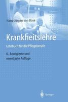 Krankheitslehre: Lehrbuch Fur Die Pflegeberufe 3540645330 Book Cover