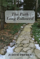 The Path Long Followed 1977252176 Book Cover