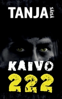 Kaivo 222 (Finnish Edition) 9528019412 Book Cover