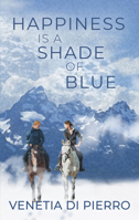 Happiness Is a Shade of Blue 164247388X Book Cover