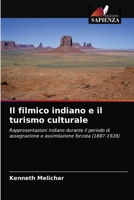Il filmico indiano e il turismo culturale 6202829648 Book Cover