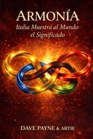 ARMONÍA: Italia muestra al mundo el significado (Spanish Edition) B0GN3HYR6G Book Cover